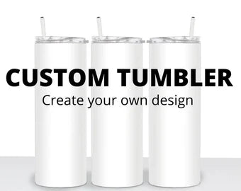 Custom Tumbler